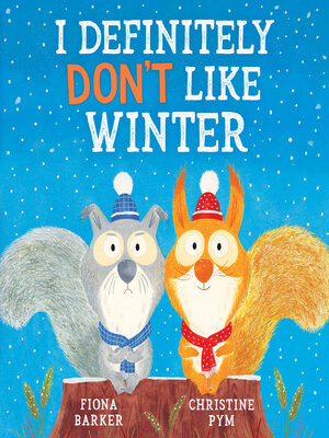 cover image of I Definitely Don't Like Winter